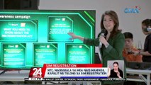 NTC, nagbabala sa mga nais maningil kapalit ng tulong sa sim registration | 24 Oras