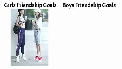 Girls vs Boys Friendship Goals Memes