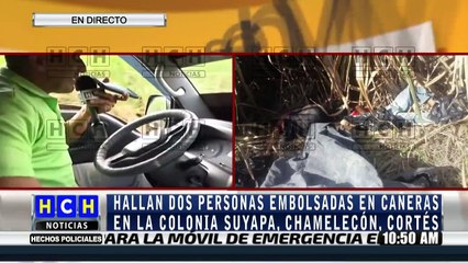 ¡ Semi Embolsada ! hallan a pareja en cañeras de Chamelecón