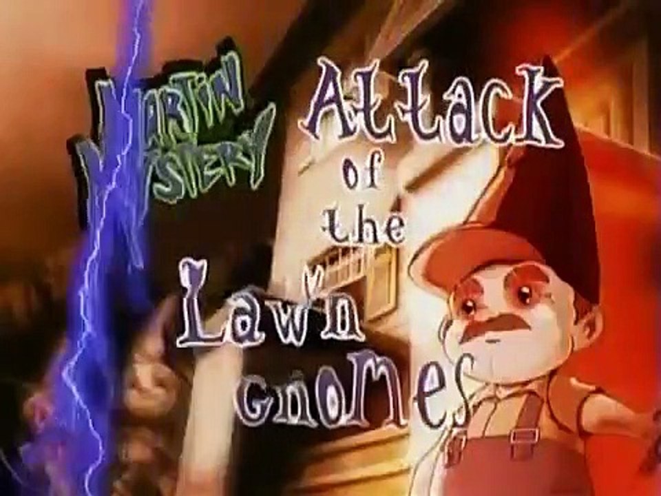 Martin Mystery - Se3 - Ep05 - attack of the lawn knomes HD Watch