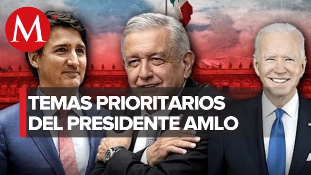 Biden y Trudeau visitarán México para Cumbre de Líderes de América del Norte