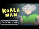 Koala Man | Official Clip - Hugh Jackman, Michael Cusack