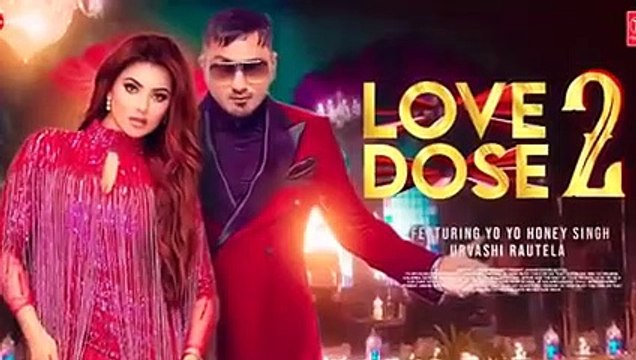 LOVE DOSE 2 SONG | YO YO HONEY SINGH | URVASHI RAUTELA | HONEY SINGH NEW SONG | GATIVIDHI