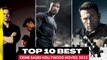 Top 10 Crime Based Hollywood Movies That You Must Watch on Netflix, Amazon Prime and HBO Max in 2022