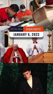 Rappler's highlights: Remulla's son, Pope Benedict's funeral, Noah Schnapp | Jan 6, 2023 | The wRap