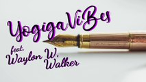 Yogigavibes (feat. Waylon W. Walker)