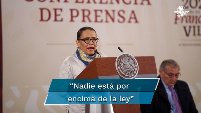 “Ninguna organización criminal es favorecida por este gobierno”, asegura Rosa Icela Rodríguez