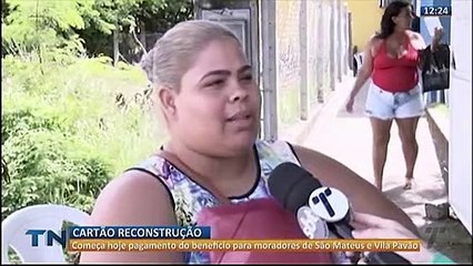 Cartão Reconstrução começa a ser pago no ES