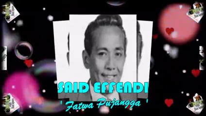 Said Effendi - Fatwa Pujangga