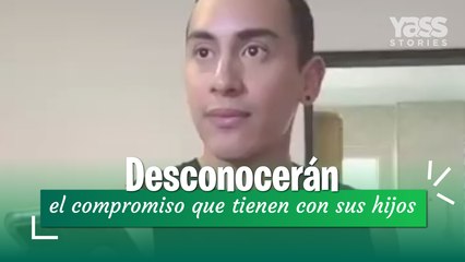 Ellos desconocerán el compromiso que tienen con sus hijos