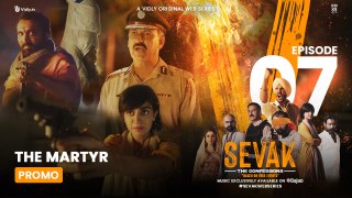 Sevak: The Confessions | Episode 07 (Promo) | The Martyr | A Vidly Original Web Series