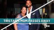 Tristan Thompson's Mom Andrea Dies Unexpectedly _ E! News
