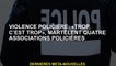 Violence policière: "Trop, c'est trop", marteau quatre associations de police