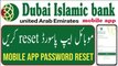 How to reset Dib mobile app password of Dubai Islamic bank UAE _ Dubai Islamic bank mobile app password and username reset process _