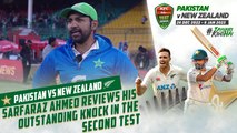 A heroic ton on the final day - Sarfaraz Ahmed reviews his outstanding knock in the second Test 