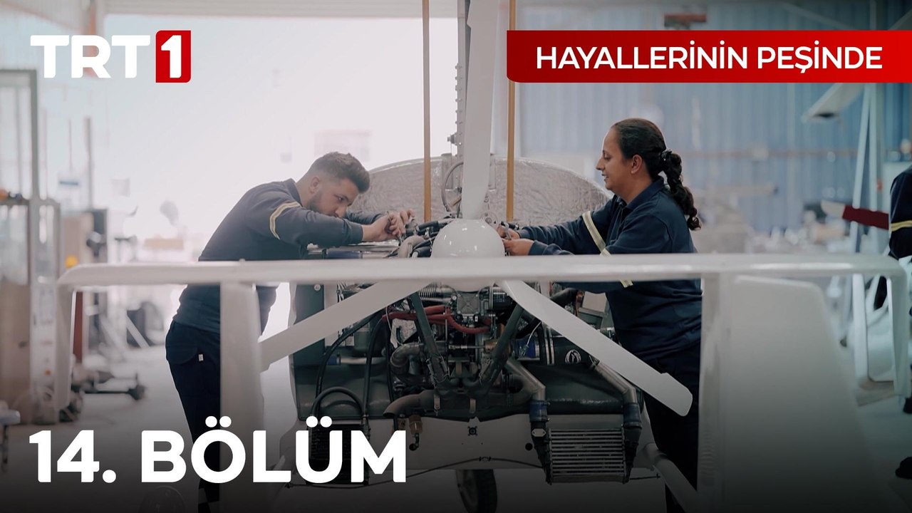 Hayallerinin Peşinde 14. Bölüm