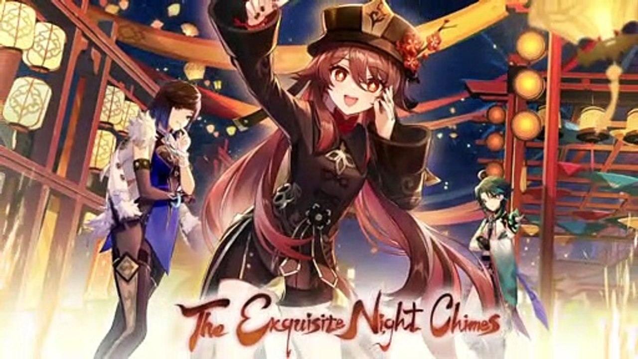 Genshin Impact: Version 3.4 'The Exquisite Night Chimes' Trailer