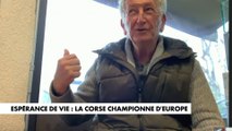 Jacques Moneglia : «En Corse, les gens travaillent, même après la retraite, les gens s’activent, ils ont besoin de bouger. En plus, on a une bonne alimentation»