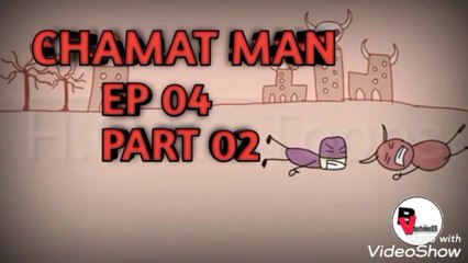chamat man EP 04 PART 02 | wrong place |