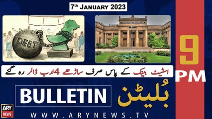 ARY News Bulletin | 9 PM | 7th January 2023