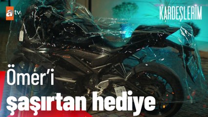“Bundan sonra büyük hediye almaya alışacaksın…” - Kardeşlerim 74. Bölüm