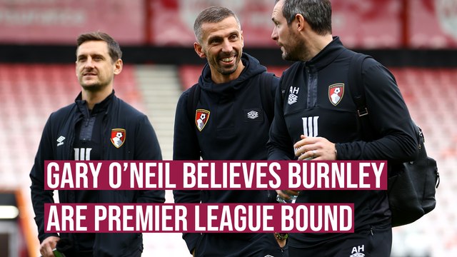Burnley are going to be a Premier League team next year - Gary O'Neil