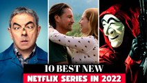 Top 10 New Netflix Series To Watch In 2022 || Hollywood Series with English Subtitles