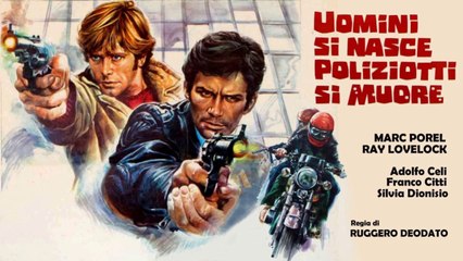 Uomini si nasce poliziotti si muore (1976) (ITA) HD