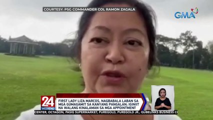 First Lady Liza Marcos, nagbabala laban sa mga gumagamit sa kanyang pangalan; iginiit na walang kinalaman sa mga appointment | 24 Oras Weekend