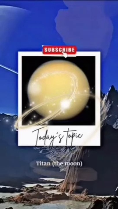 Titan the planet  like moon some facts about Titan