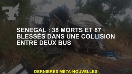Sénégal: 38 morts et 87 blessés dans une collision entre deux bus