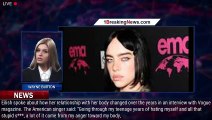 105948-mainBillie Eilish: Singer says 'I feel like my body was gaslighting me for