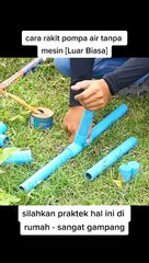 Tutorial Membuat Penyedot air Tanpa Mesin