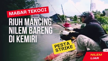 Riuh Mancing Nilem Bareng Tekoci