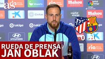 ATLÉTICO - FC BARCELONA | RUEDA DE PRENSA JAN OBLAK | DIARIO AS