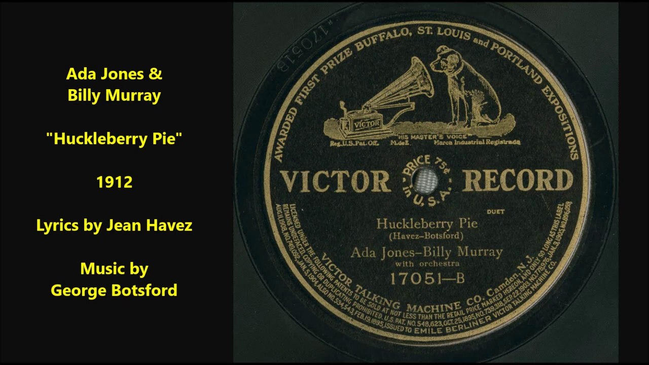 Ada Jones Billy Murray Huckleberry Pie 1912