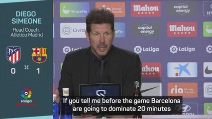 Simeone finds beauty in dominant Atletico's loss to Barcelona