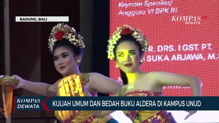 Kuliah Umum & Bedah Buku ALDERA Di Kampus UNUD