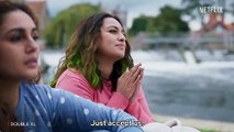 Sonakshi Sinha Reminds You To Love Yourself   Huma Qureshi   Double XL   Netflix India