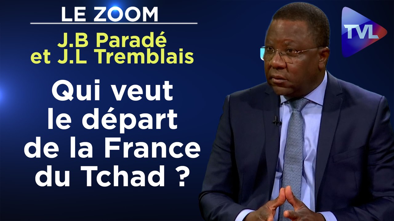 Zoom - J.B Paradé et J.L Tremblais : Qui veut le départ de la France du Tchad ?