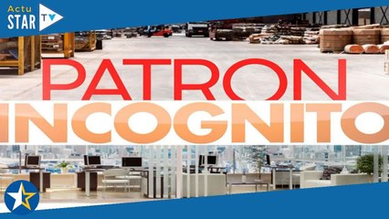 Patron incognito : qui est le chef d'entreprise en immersion ce 9 janvier ?