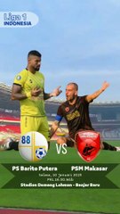 PS Barito Putera Vs PSM Makasar | Liga 1 Indonesia