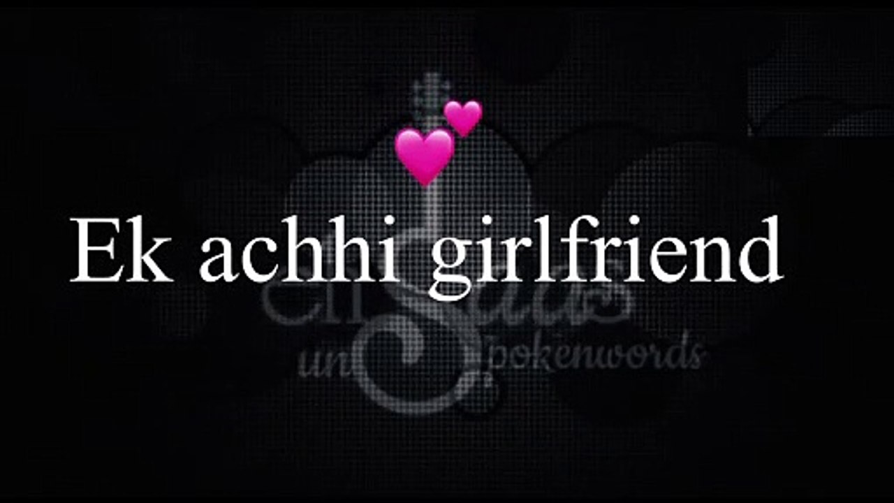 Girlfriend kaisi honi chahiye, kessi ladkiyaan achhi hoti hai ,achhi girlfriend kaise milegi, sexy girlfriend ko khaan dhunde