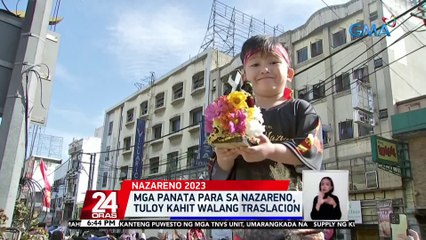 Mga panata para sa Nazareno, tuloy kahit walang Traslacion | 24 Oras