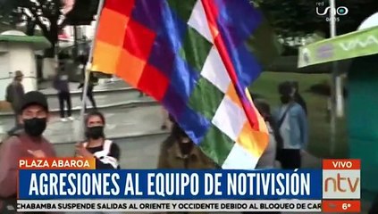Equipo de prensa de Red Uno fue agredido por presuntos afines al MAS