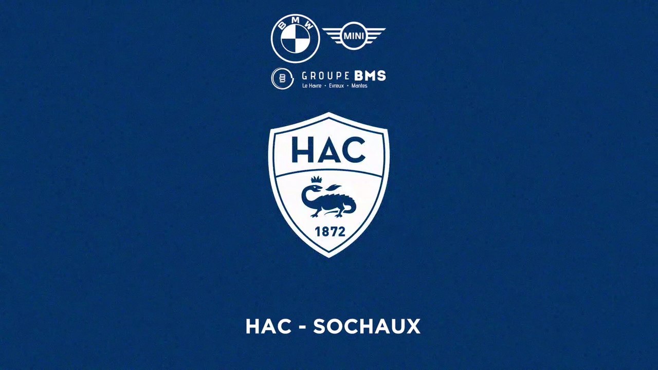 HAC - Sochaux (1-0) : le résumé et les coulisses de la victoire !