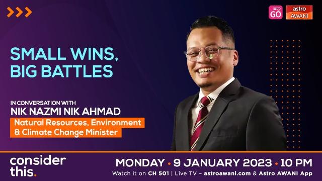 Consider This: Small Wins, Big Battles | In Conversation with Nik Nazmi Nik Ahmad