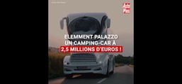 Elemment Palazzo : cet incroyable camping-car à 2,5 millions d'euros