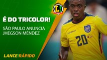 É do Tricolor! São Paulo anuncia a contratação de Jhegson Méndez
