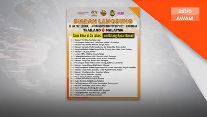 Piala AFF | KBS tambah lokasi skrin besar tonton aksi Thailand-Malaysia